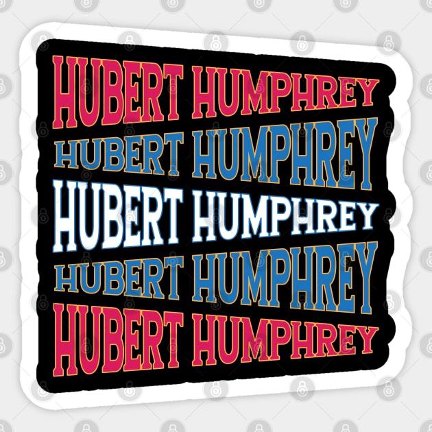 NATIONAL TEXT ART HUBERT HUMPHREY Sticker by LAVA-ROMA-NOVA